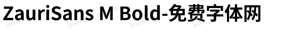 ZauriSans M Bold字体转换